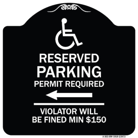 Signmission Modern Isa Connecticut Reserved Parking Permit Required Violators Fin Alum, 18" x 18", BW-1818-23873 A-DES-BW-1818-23873